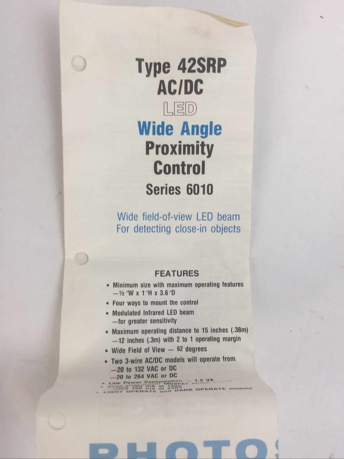 PHOTOSWITCH 42SRP-6015 WIDE ANGLE PROXIMITY CONTROL OUTPUT 300MA 132V INPUT