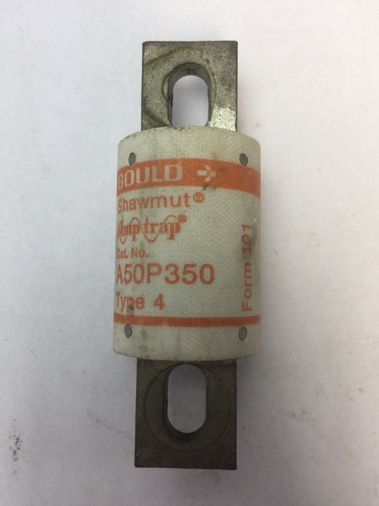 GOULD SHAWMUT AMPTRAP A50P350 FUSE 350 AMP 500VAC TYPE 4 FORM 101