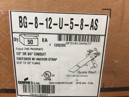 COOPER BG-8-12-U-5-8-AS 1/2" OR 3/4" CONDUIT FASTENER W/ANCHOR STRAP (BOX OF 50)