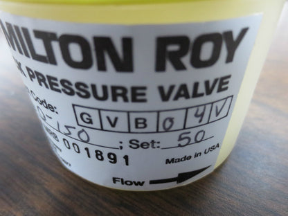 MILTON ROY GVB04V BACK PRESSURE VALVE 0-150 SET: 50, NEW SURPLUS in BOX w/ INSTR
