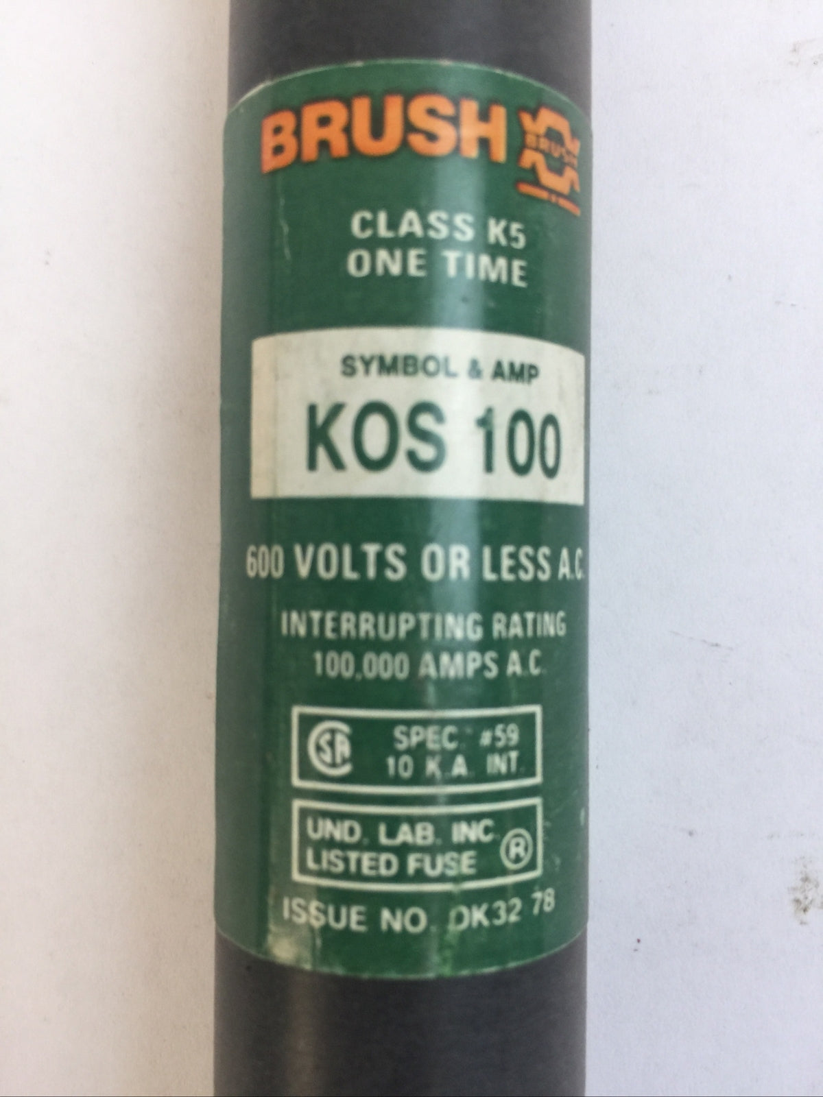 BRUSH KOS100 CLASS K5 ONE TIME FUSE 100AMP 600VAC
