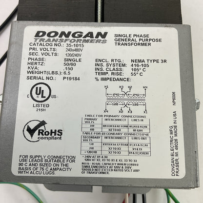 DONGAN 35-1015 SINGLE PHASE TRANSFORMER 0.150KVA PRI 240X480V SEC 120/240V