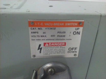 ITE V7E3611R TWIN FUSIBLE VACU BREAK PANELBOARD SWITCH 600V 30A 20HP 3P 3PH
