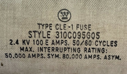 WESTINGHOUSE 310C095G05 CLE-1 FUSE 2.4KV 100E AMP 50/60 CYCLES
