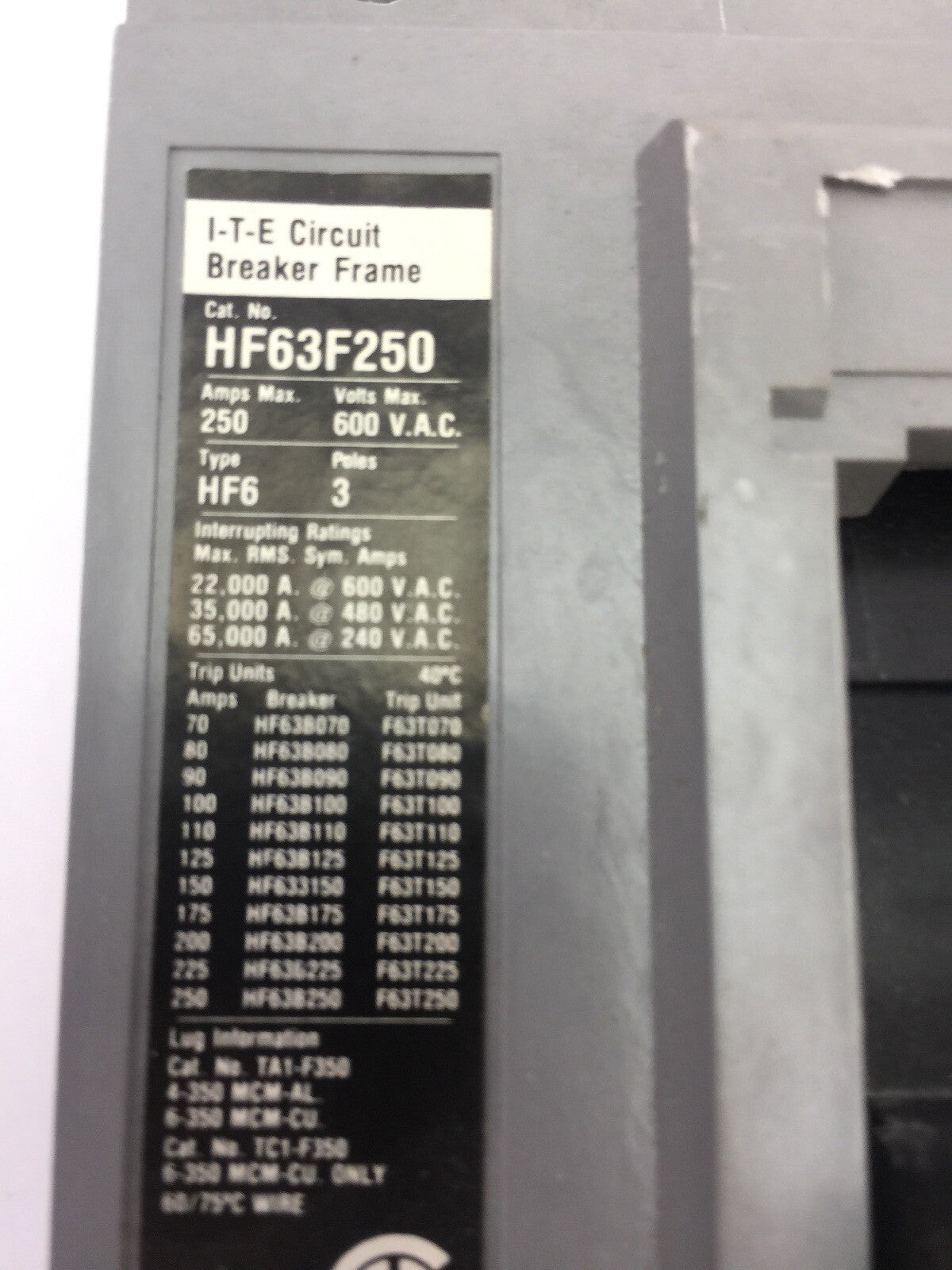 ITE HF63F250 CIRCUIT BREAKER 600 VAC 3 POLE 125 AMP TRIP MAG ADJ