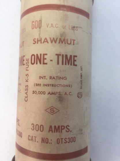 GOULD SHAWMUT OTS300 ONE-TIME FUSE 300AMP 600VAC CLASS K-5 (LOT OF 3)