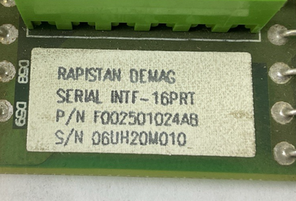 RAPISTAN DEMAG F002501024AB SERIAL INTERFACE BOARD