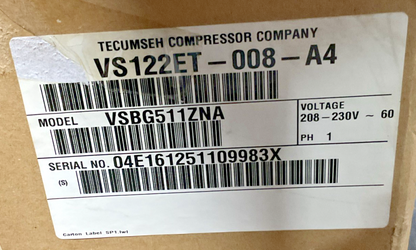 TECUMSEH VS122ET-008-A4 COMPRESSOR 230VAC 1PH VSBG511ZNA 60HZ R404A LRA83.6