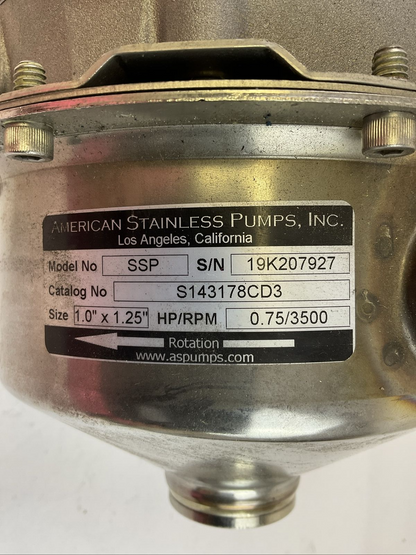 AMERICAN STAINLESS PUMPS INC SSP S143178CD3 SIZE 1.0" X 1.25" HP/RPM 0.75/3500
