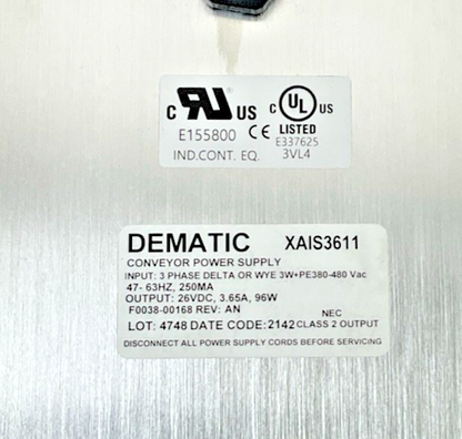 DEMATIC XAIS3611 CONVEYOR POWER SUPPLY 3PH 480VAC 26VDC REV.AN