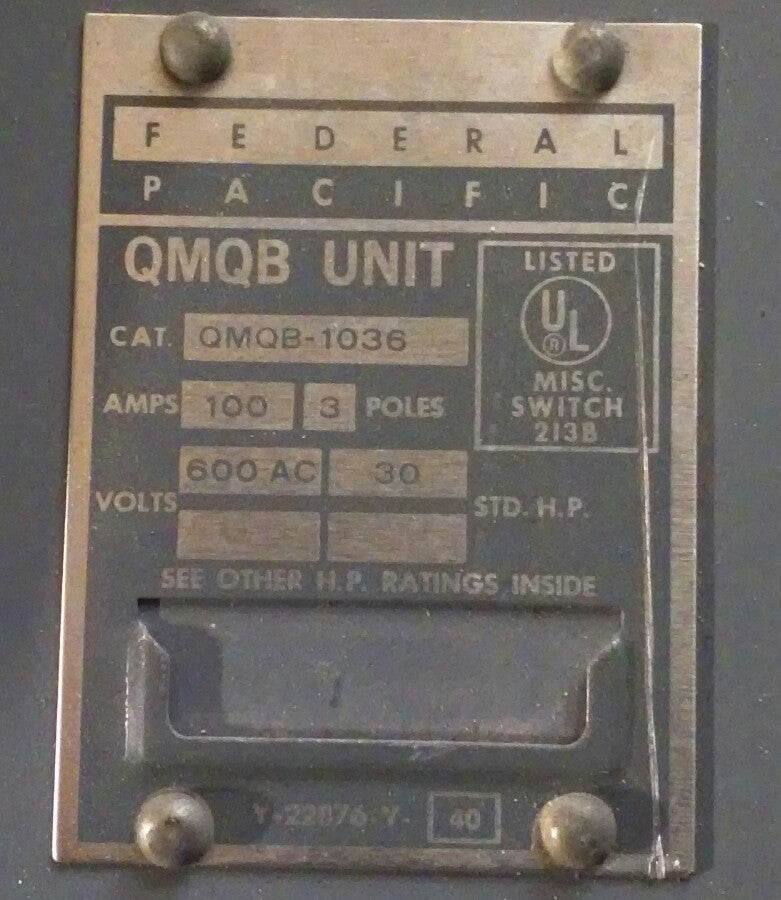 Federal Pacific QMQB1036 Panelboard Switch 100 Amp 100A 3-Pole 600VAC