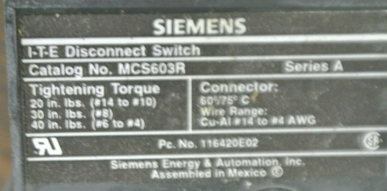 SIEMENS MCS603R / I-T-E / DISCONNECT SWITCH / 30A / 600V / 3-POLE / NEW SURPLUS
