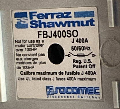 FERRAZ SHAWMUT FBJ400SO FUSIBLE DISCONNECT SWITCH 400A 600VAC 3PH 300HP 250VDC