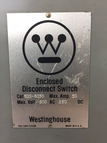 WESTINGHOUSE SDS-6030 30 MAX AMP MAX VOLT 600 AC 250 DC DISCONNECT SWITCH 6 POLE