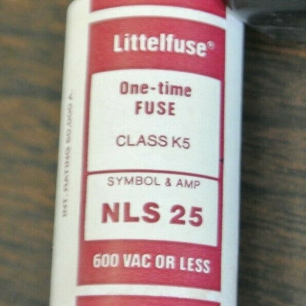 LOT of 8 / LITTELFUSE NLS25 ONE-TIME CLASS K5 FUSE / 25A / 600V / NEW SURPLUS