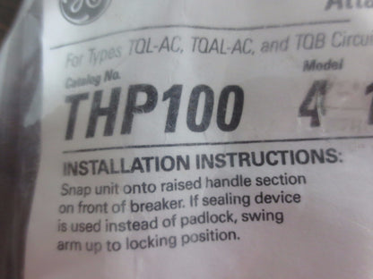 GE THP100 MODEL 4 - HANDLE PADLOCKING ATTACHMENT for TQL-AC, TQAL-AC, TQB 10pcs