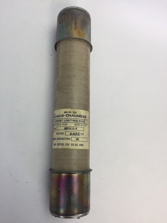 ALLIS-CHALMERS 48FM3X-4 CURRENT LIMITING FUSE 2400/4800V CURRENT DESIGNATION: 3X