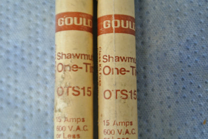 LOT of 2 / GOULD-SHAWMUT OTS15 ONE-TIME FUSE / 15A / 600V