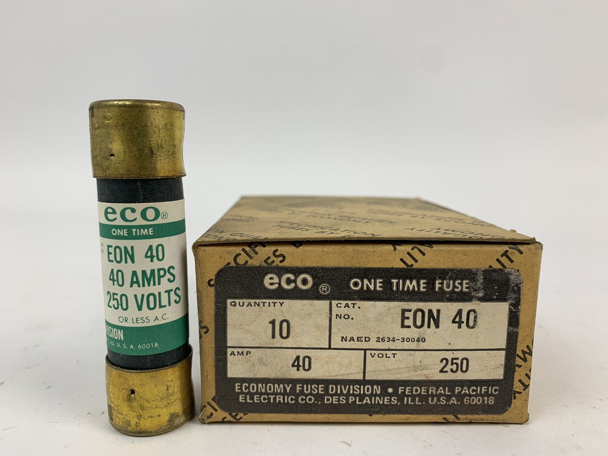 Economy Fuse One-Time EON40 40A 250V Fuse "Lot of 10"