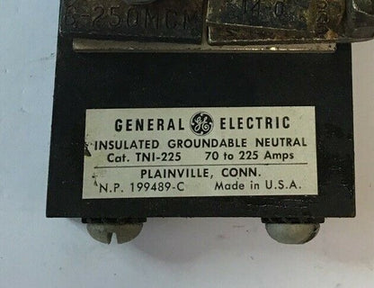 GENERAL ELECTRIC TNI225 INSULATED GROUNDABLE NEUTRAL 600V 225 AMPS