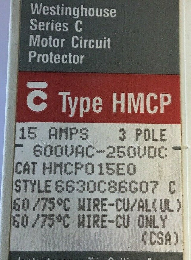 WESTINGHOUSE HMCP015E0  CIRCUIT PROTECTOR SER.C 15AMP 3POLE 600VAC-250VDC