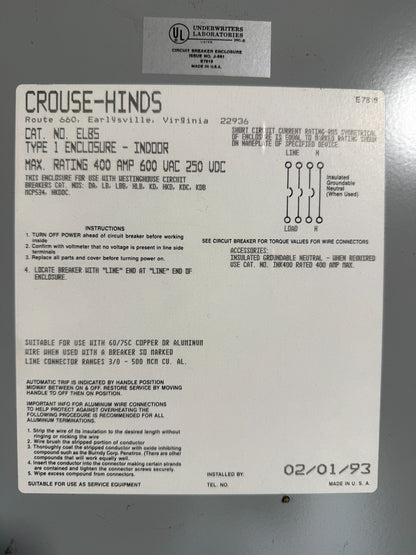 CROUSE-HINDS ELB5 TYPE 1 CIRCUIT BREAKER ENCLOSURE INDOOR 400A 600VAC 250VDC