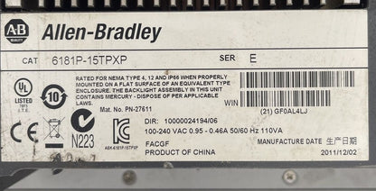 ALLEN BRADLEY 6181P-15TPXP DISPLAY COMPUTER SER E 100-240VAC 0.95-0.46A 110VA