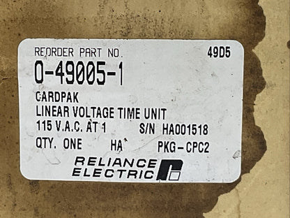 RELIANCE ELECTRIC O-49005-1 CARDPAK LINEAR VOLTAGE TIME UNIT 115VAC 0-49005-1