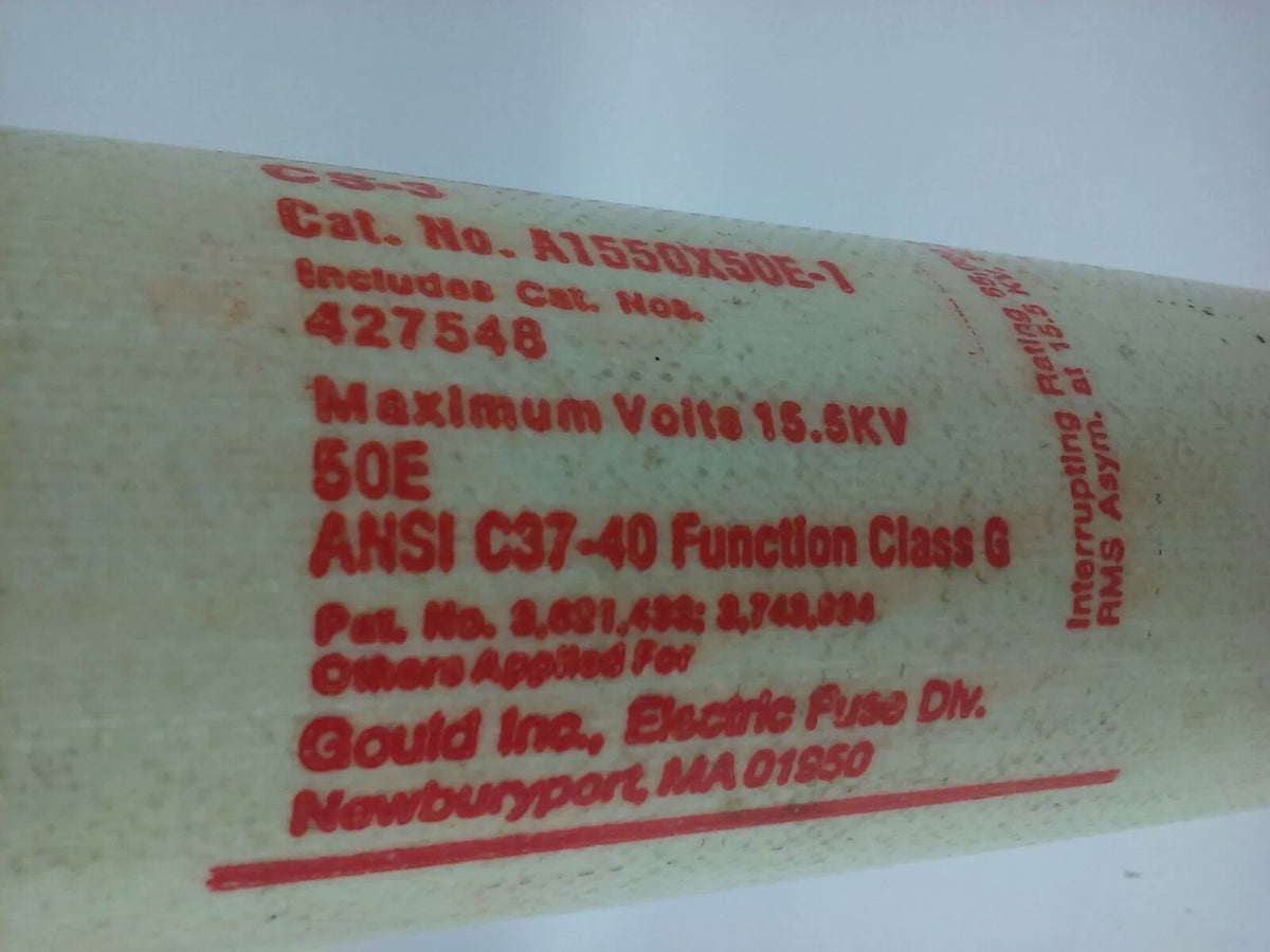 GOULD SHAWMUT A1550X50E-1 TYPE CS-3 FUSE,  50E 15.5kV 60HZ