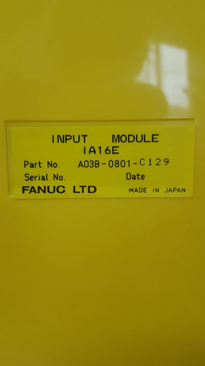 FANUC A03B-0801-C129 IA16E INPUT MODULE