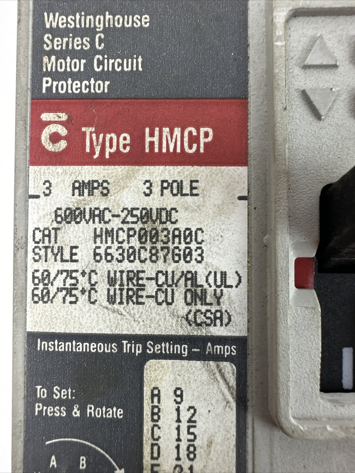 WESTINGHOUSE HMCP003A0C 3A 3P 600VAC 250VDC 6630C87G03 SER C MOTOR CIRCUIT