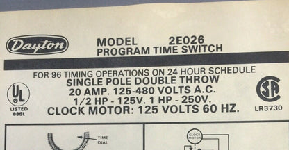 DAYTON 2E026 PROGRAM TIME SWITCH 125-480VAC 20AMP FOR 96 TIMING OPERATIONS ON