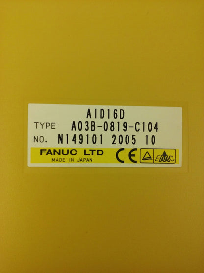 FANUC AID16D TYPE A03B-0819-C104 INPUT MODULE 24VDC (LOT 0F 2)