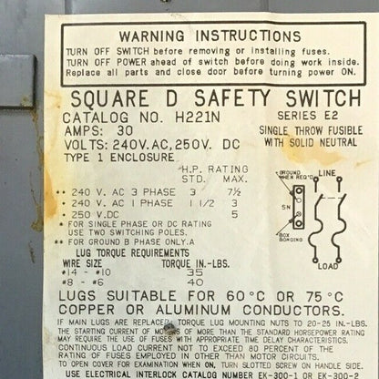 SQUARE D H221N 30A SAFETY SWITCH SER.E2 240VAC/250VDC TYPE 1 FUSIBLE