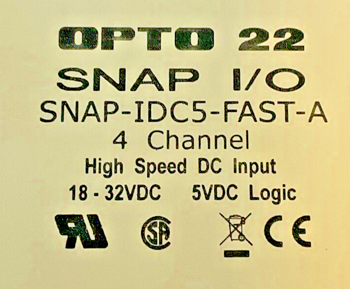 OPTO 22 SNAP-IDC5-FAST-A 4CHANNEL HIGH SPEED DC INPUT 18-32VDC 5VDC LOGIC