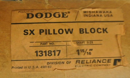 DODGE / RELIANCE 131817 / SX PILLOW BLOCK BALL BEARING UNIT 1-15/16" NEW SURPLUS