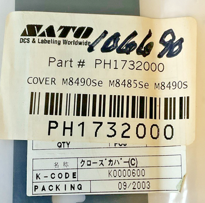 SATO PH1732000 CLOSE COVER M8490SE M8485SE M8490S***LOTOF4***