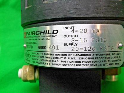 FAIRCHILD INDUSTRIAL PRODUCTS TFXPD6000-401 ELECTRO-PNEUMATIC TRANSDUCER NIB