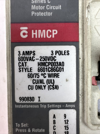 CUTLER HAMMER HMCP003A0 SER C 3POLE 3AMP 600VAC 250VDC 6601B86G01 MOTOR CIRCUIT