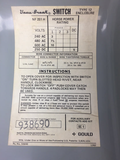 GOULD ITE NF251H VACU-BREAK SWITCH W/CLAMPMATIC CONTACTS 600 VAC 30 AMP 1 PHASE
