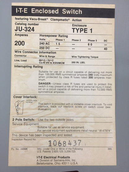 ITE JU324 VACU-BREAK SWITCH WITH CLAMPMATIC CONTACTS 200 AMPS 240 VAC TYPE 1