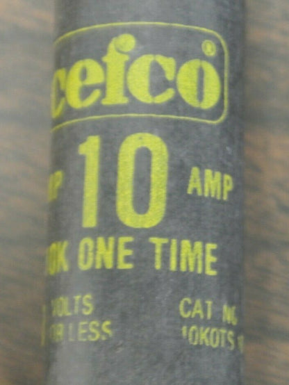 LOT of 7 / CEFCO 10KOTS10 ONE-TIME FUSES / 10A / 600V / NEW SURPLUS / 10KOTS 10