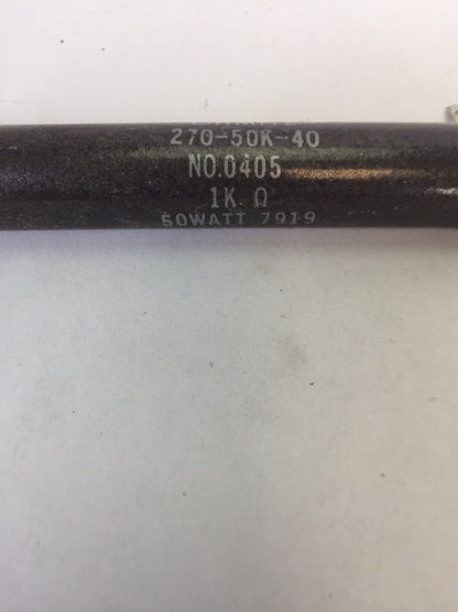 OHMITE 270-50K-40 RESISTOR NO. 0405 1K OHMS 50 WATTS (LOT OF 6)