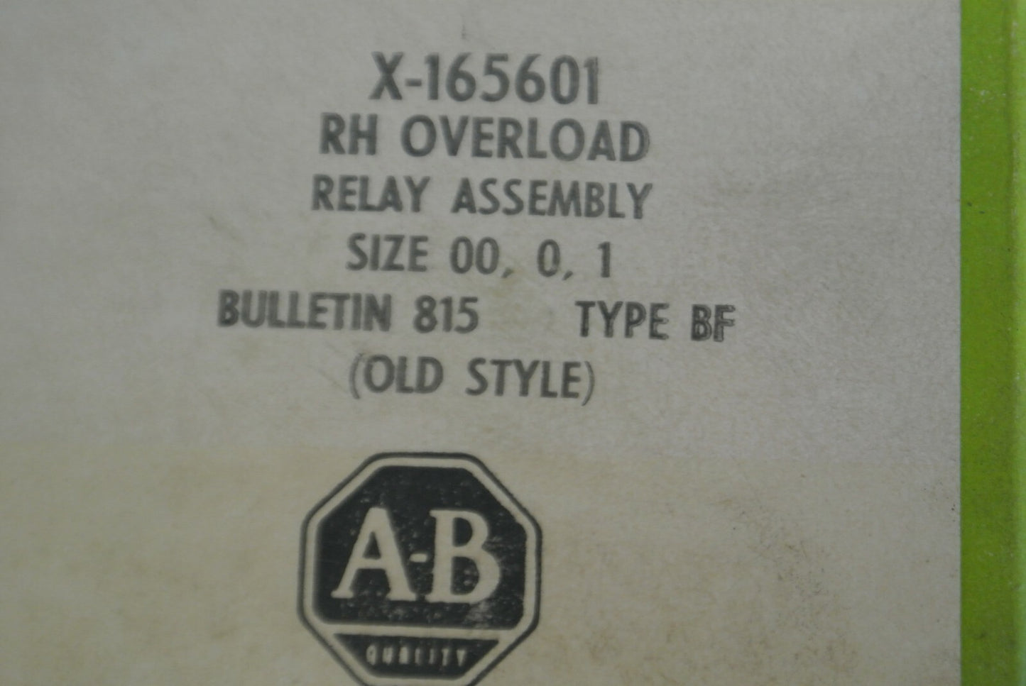 ALLEN-BRADLEY X-165601 R.H. OVERLOAD RELAY / SIZES 00, 0, 1 / NEW SURPLUS