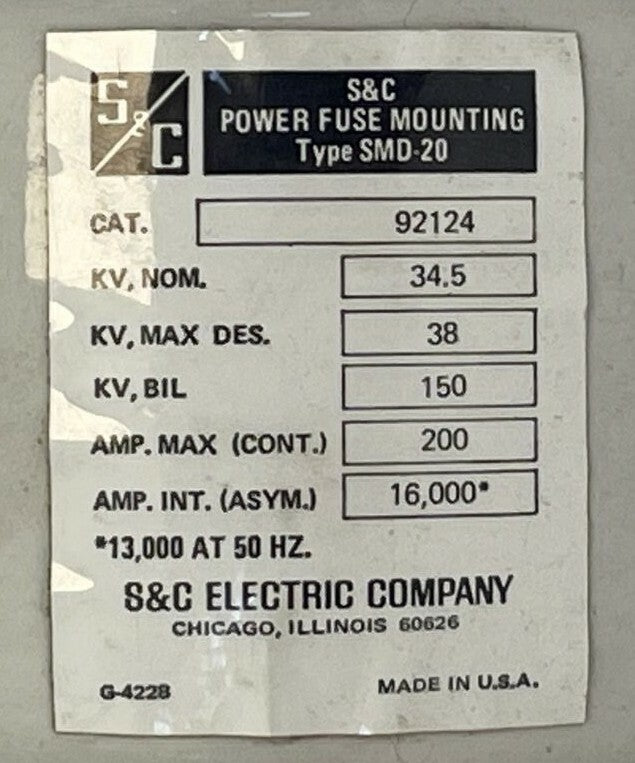 S&C 92124 POWER FUSE TYPE SMD-20 OUTDOOR KV NOM. 34.5 KV MAX 38 KV BIL 150 200E