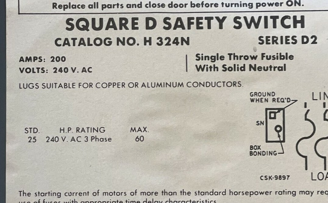 SQUARE D H324N FUSIBLE SAFETY SWITCH SERIES D2 240VAC 200AMP 60HP 3PHASE 3POLE