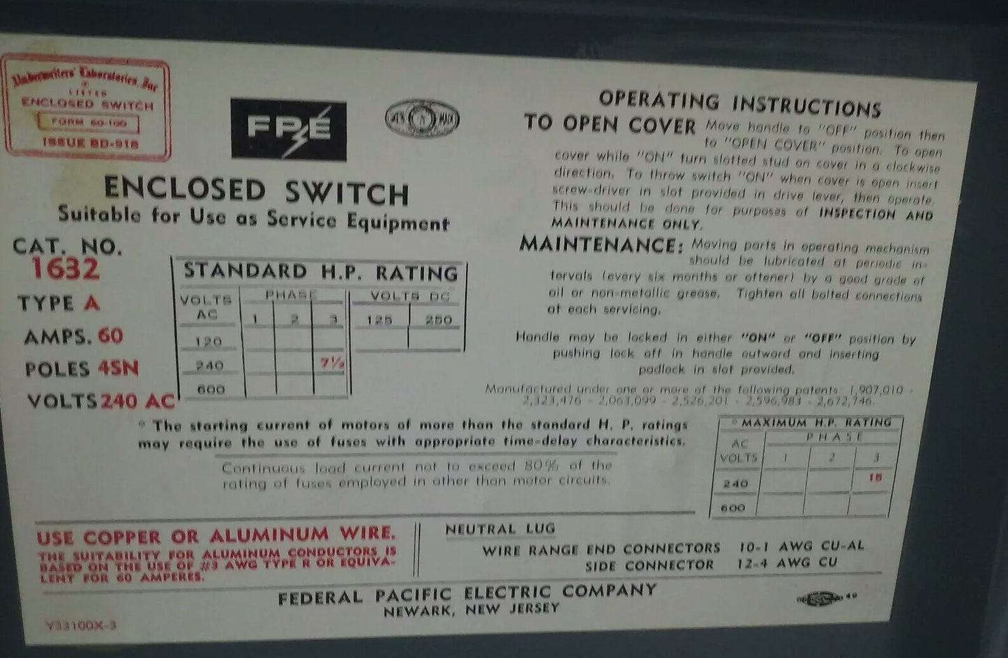 FPE 1632 TYPE A FUSIBLE SAFETY SWITCH 3P, 60A, 240VAC, 4 WIRE, 3 BLADES,7 1/2HP