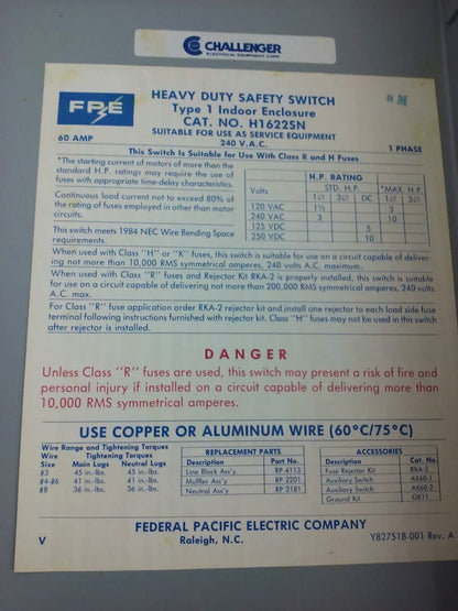 CHALLENGER H1622SN, H.D. SAFETY SWITCH, TYPE 1 INDOOR, 60A, 240V, FUSIBLE, NEW