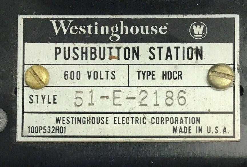 WESTINGHOUSE PUSHBUTTON STATION TYPE HDCR STYLE 51-E-2186 600VOLTS