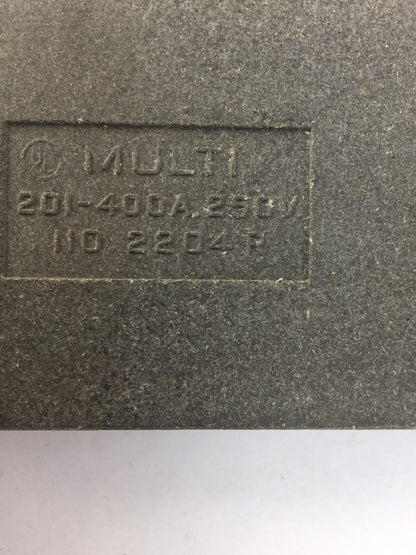 MULTI UNION 2204R CARTIDGE FUSE HOLDER COMPOSITE BASE 201-400AMPS 250V M400A